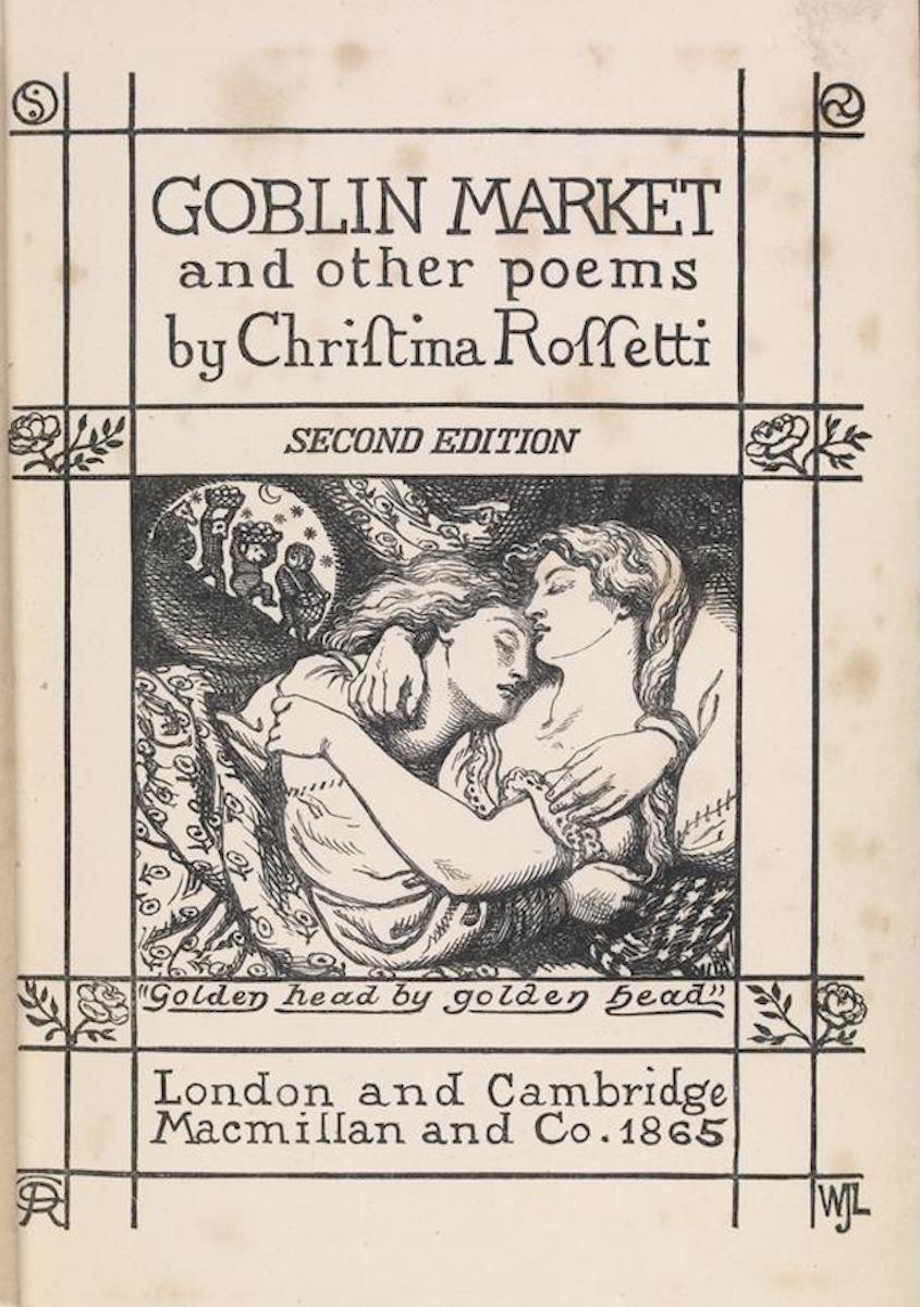 Christina Rossetti’s collection of poems titled Goblin Market and Other Poems, 1862, via The British Museum, London